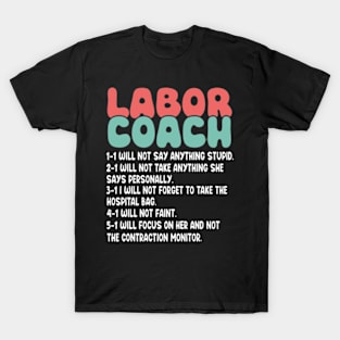 Labor Coach Expecting Dad Rules Papa Funny Baby T-Shirt